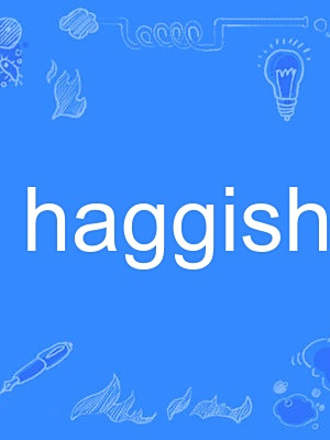 haggish haggish