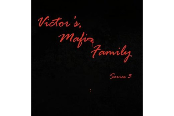 Victor\x27s, Mafia Family Series 3 Victor\x27s, Mafia Family Series 3