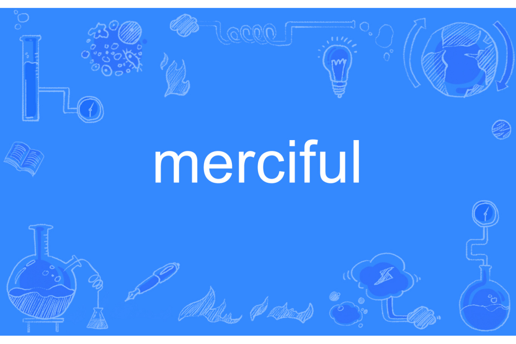 merciful merciful