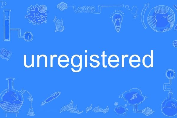 unregistered