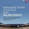 Managing Sport Facilities and Major Events: Second Edition Managing Sport Facilities and Major Events: Second Edition