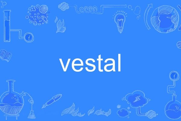 vestal vestal