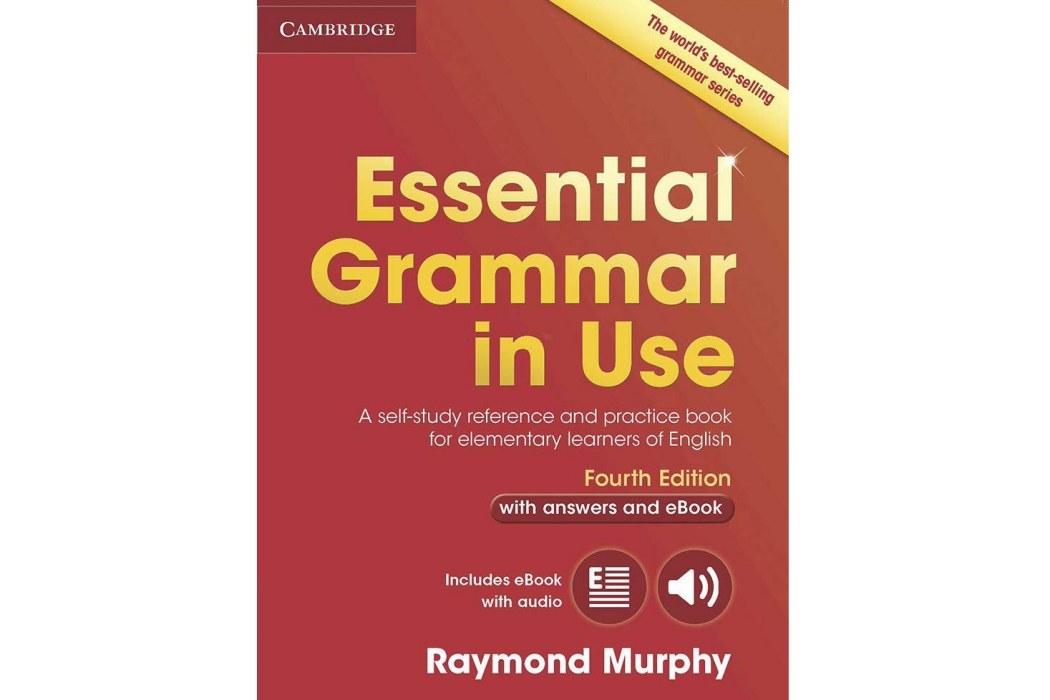 Essential Grammar in Use with Answers and Interactive eBook Essential Grammar in Use with Answers and Interactive eBook