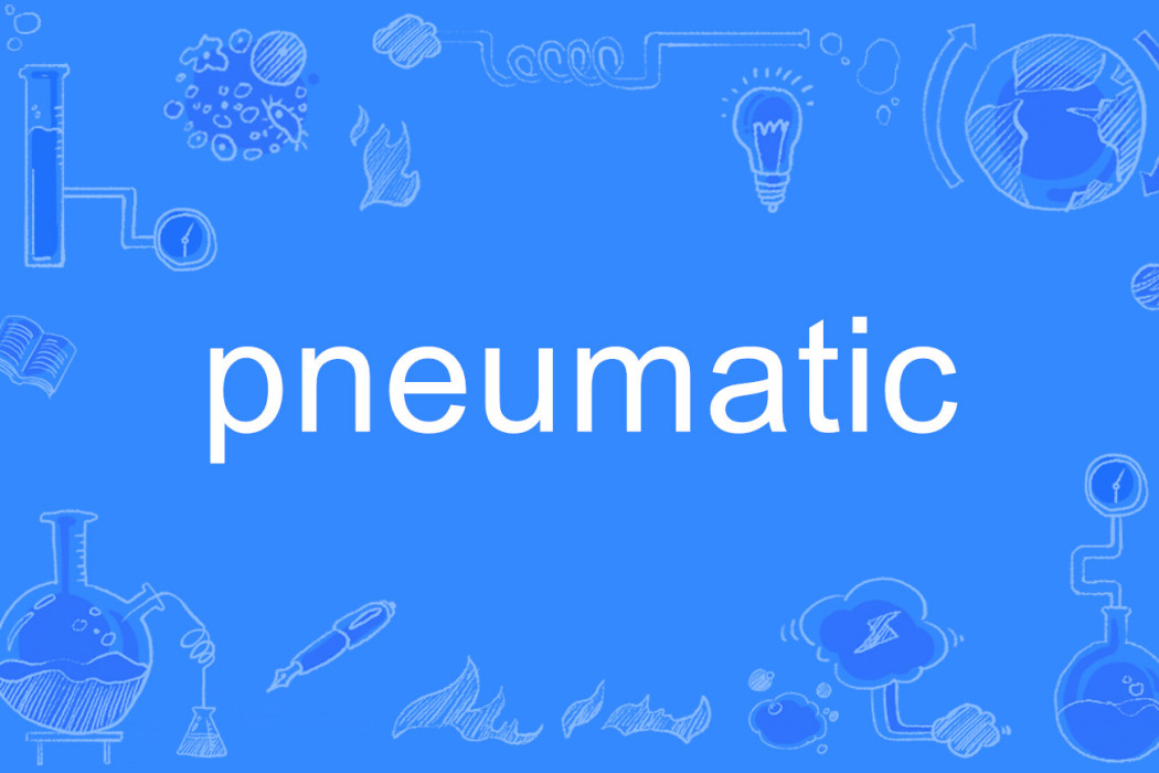Pneumatic Pneumatic