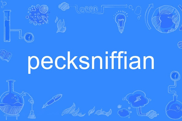 pecksniffian pecksniffian
