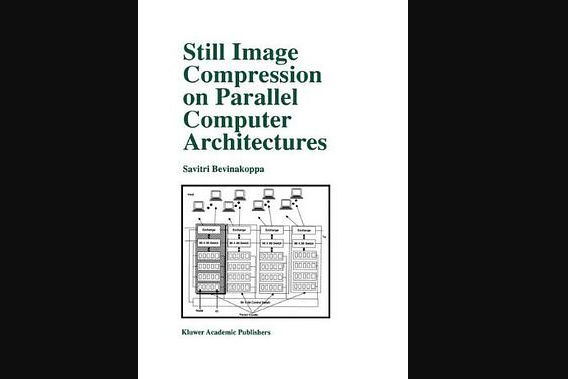 Still Image Compression on Parallel Computer Architectures Still Image Compression on Parallel Computer Architectures