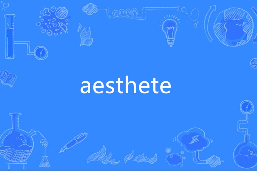 aesthete aesthete