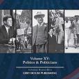 Working Americans, 1880-2018: Volume 15: Politics & Politicians Working Americans, 1880-2018: Volume 15: Politics & Politicians