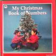 My Christmas Book of Numbers My Christmas Book of Numbers