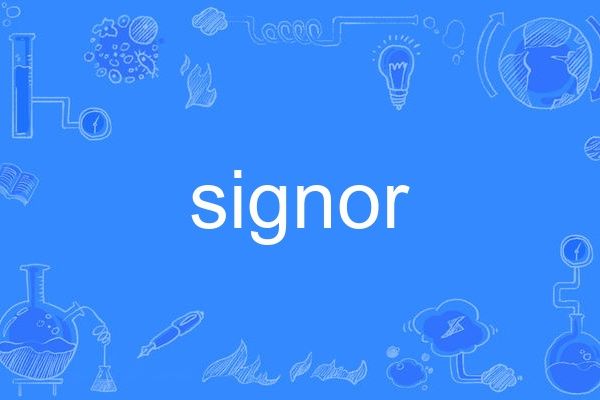 signor signor