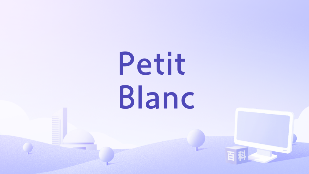 Petit Blanc Petit Blanc