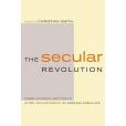 The Secular Revolution(Smith, Christian著圖書) The Secular Revolution(Smith, Christian著圖書)