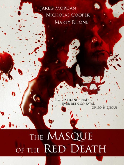 The Masque of the Red Death The Masque of the Red Death
