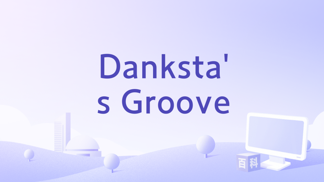 Danksta\x27s Groove Danksta\x27s Groove