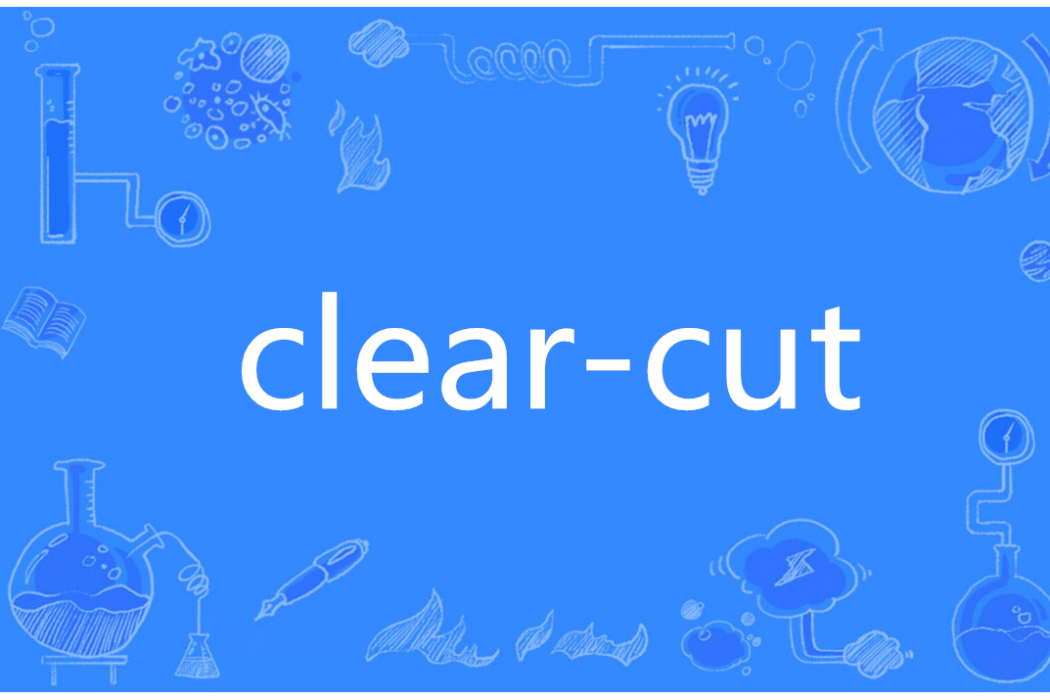 clear-cut clear-cut