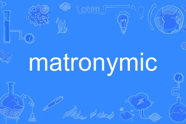 matronymic matronymic