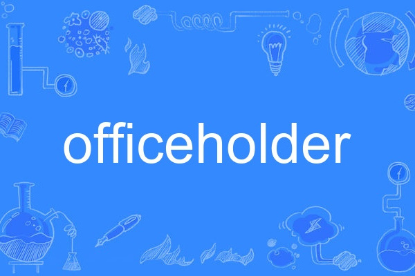officeholder officeholder