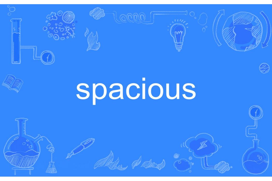 spacious spacious