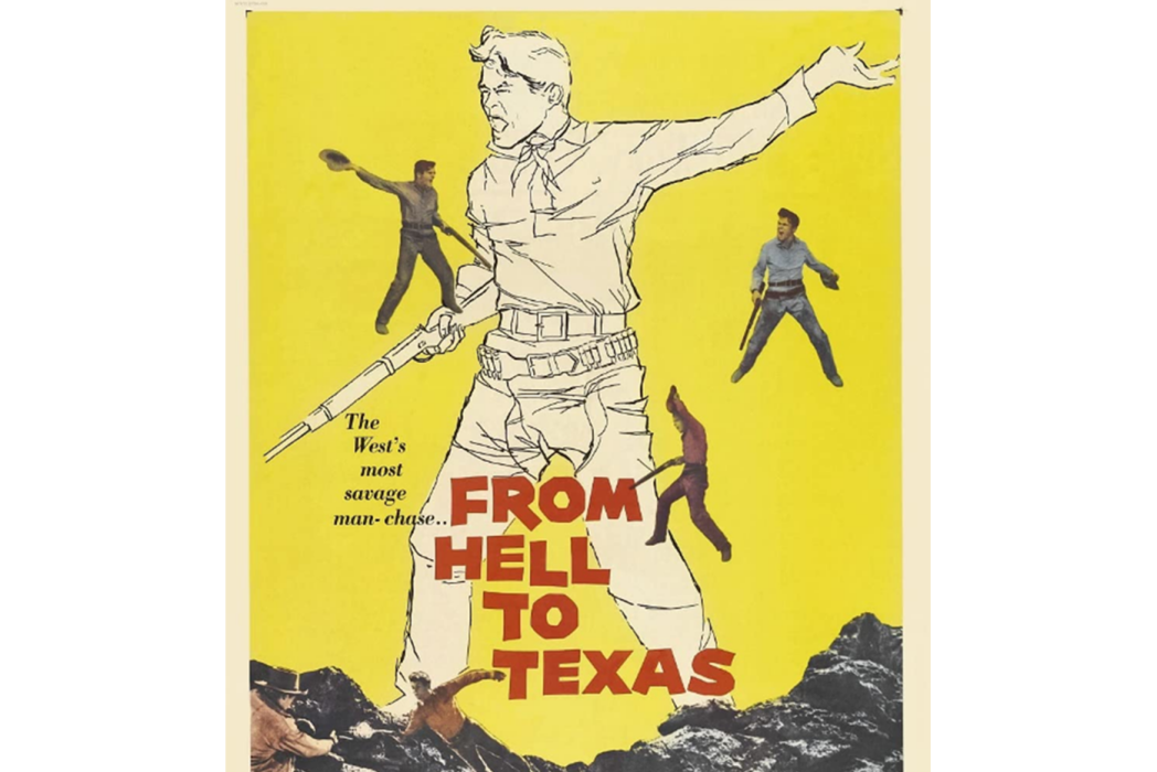 From Hell to Texas From Hell to Texas