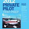 Private Pilot Test Prep 2012