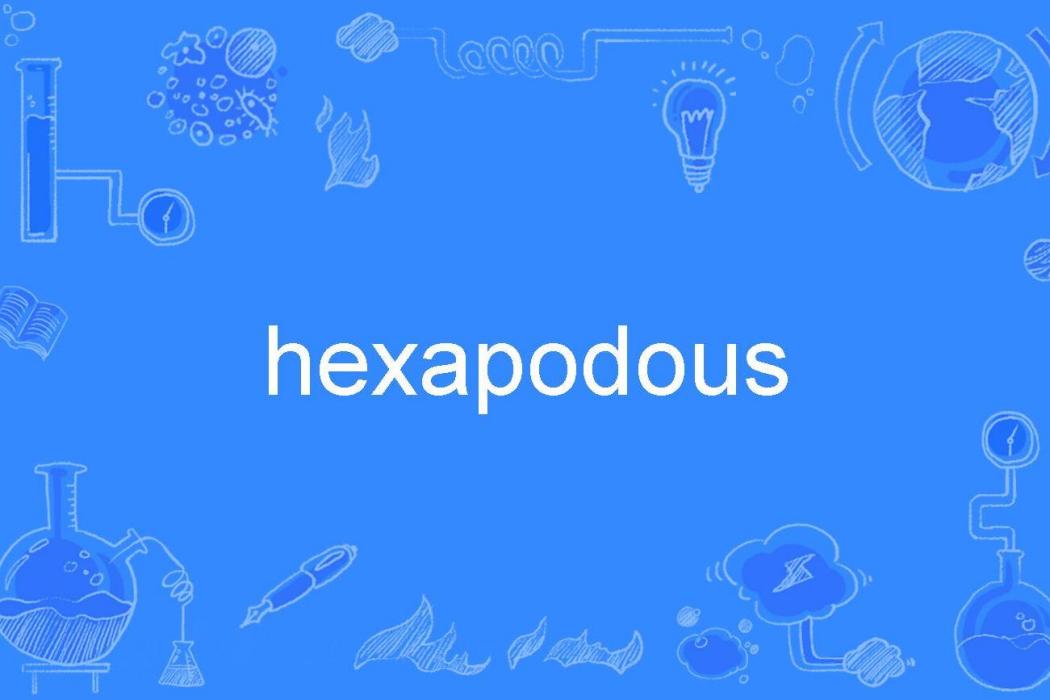 hexapodous