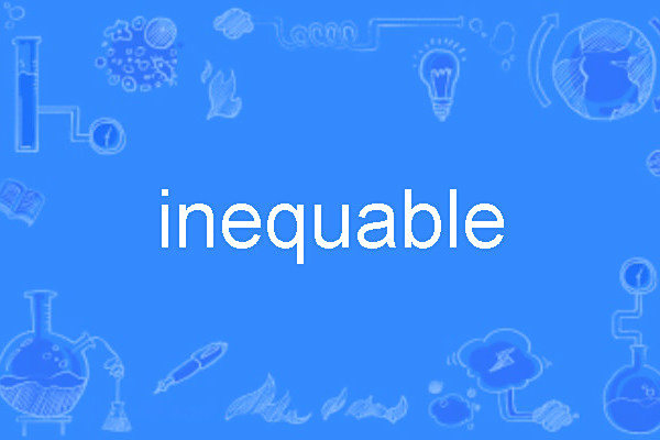 inequable inequable