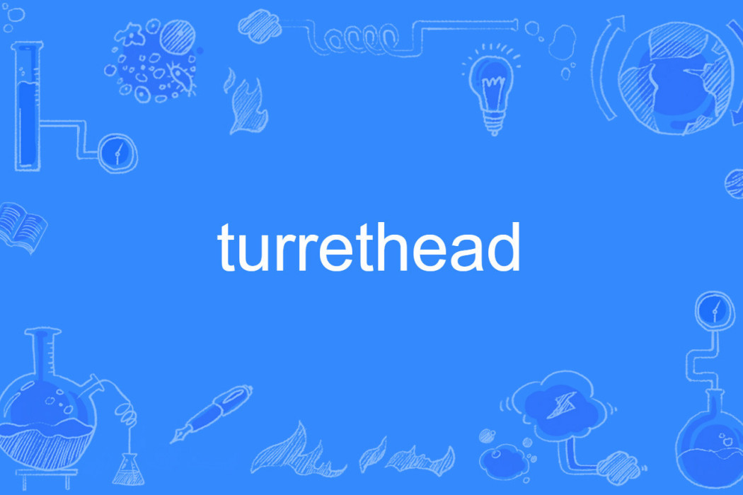 turrethead turrethead