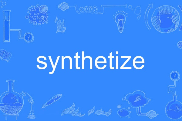 synthetize synthetize