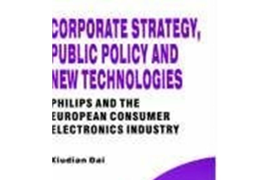 Corporate Strategy, Public Policy and New Technologies