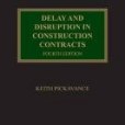 Delay and Disruption in Construction Contracts Delay and Disruption in Construction Contracts
