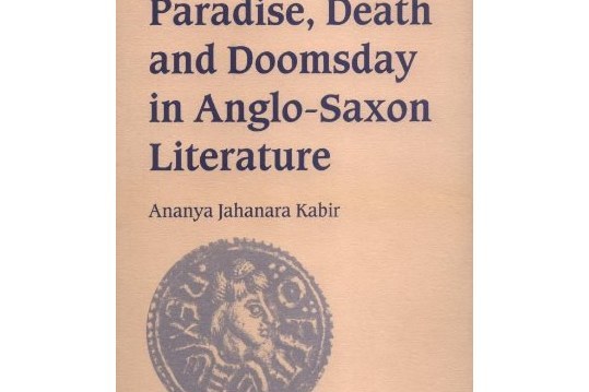 Paradise, Death and Doomsday in Anglo-Saxon Literature Paradise, Death and Doomsday in Anglo-Saxon Literature