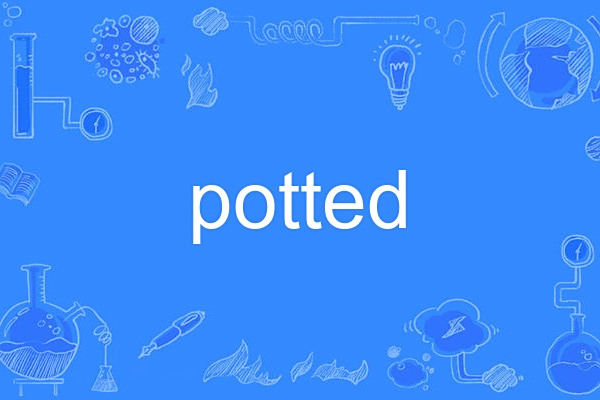 potted potted