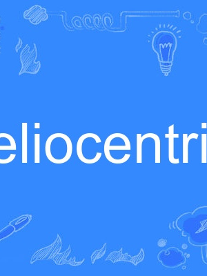 heliocentric heliocentric