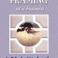 PICTURE FRAMING as a Business PICTURE FRAMING as a Business