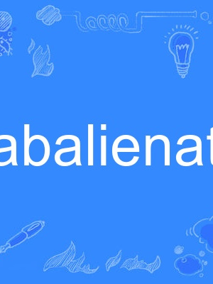 abalienate abalienate