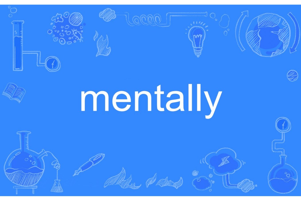mentally mentally
