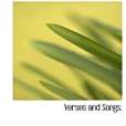 Verses and Songs. Verses and Songs.