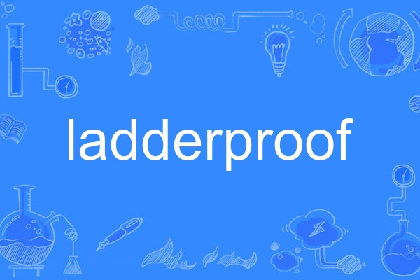 ladderproof