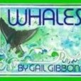 Whales(1991年Holiday House出版的圖書) Whales(1991年Holiday House出版的圖書)