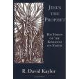Jesus the Prophet Jesus the Prophet