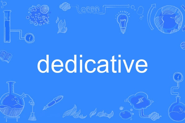 dedicative dedicative