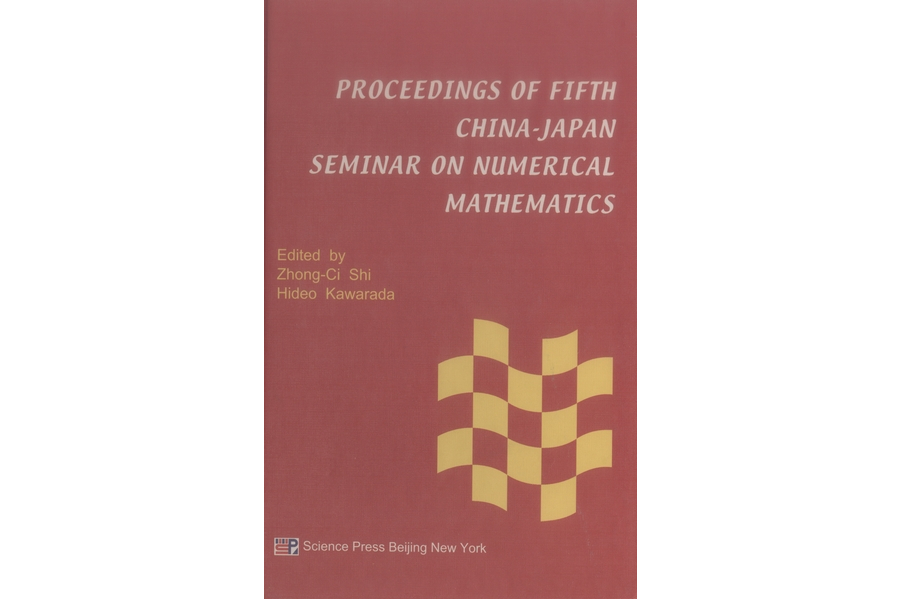 Proceedings of Fifth China-Japan Seminar On Numerical Mathematics Proceedings of Fifth China-Japan Seminar On Numerical Mathematics