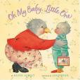 Oh My Baby, Little One Oh My Baby, Little One