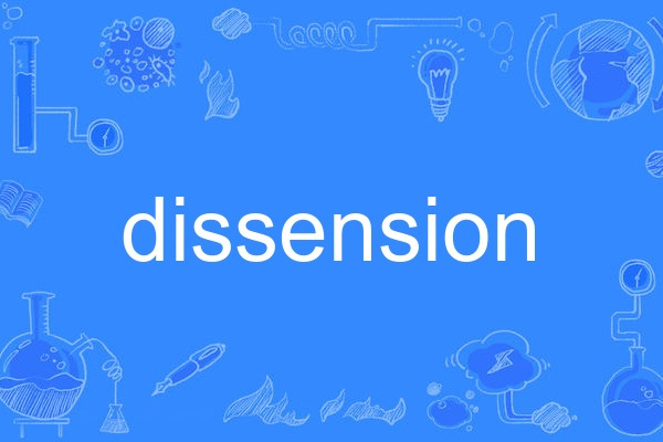 dissension dissension