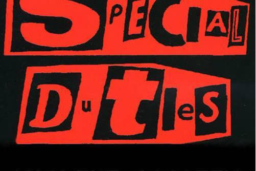 Special Duties Special Duties