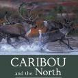 Caribou and the North
