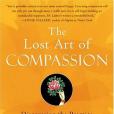 The Lost Art of Compassion The Lost Art of Compassion
