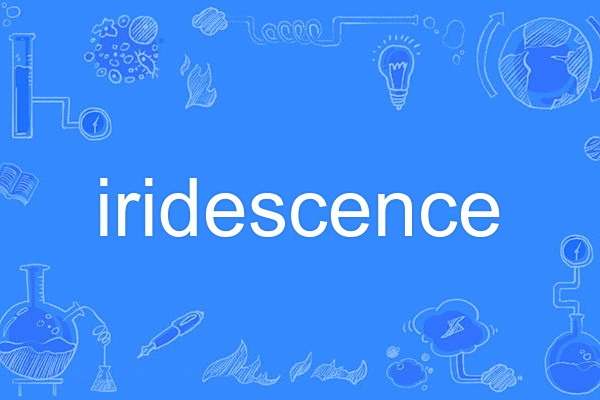 iridescence