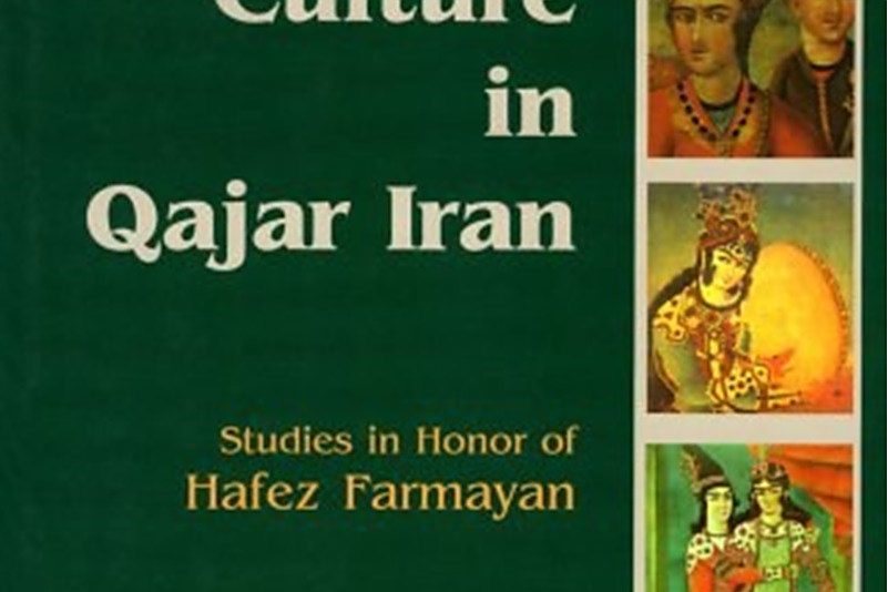 Society and Culture in Qajar Iran Society and Culture in Qajar Iran