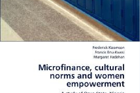 Microfinance, Cultural Norms and Women Empowerment Microfinance, Cultural Norms and Women Empowerment